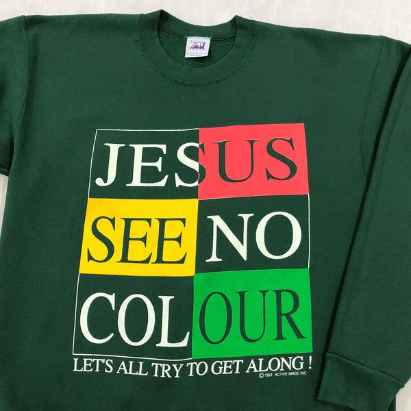 Vintage Sweatshirt Jesus See No Colour USA (L)