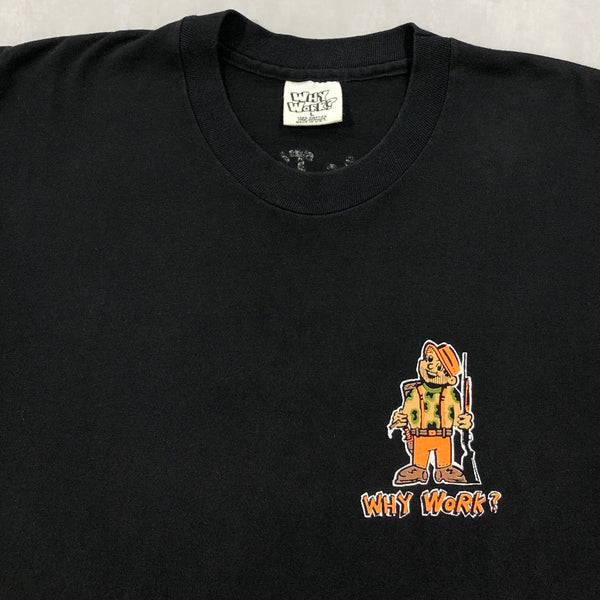Vintage Why Work Street Buzz T-Shirt 1994 Hunting USA (M)